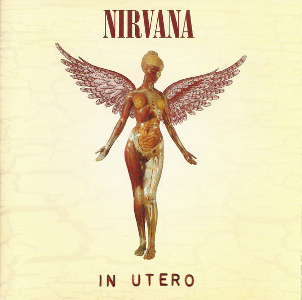 In Utero - Nirvana - 1993