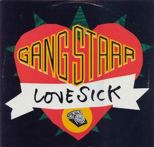 Lovesick - Gang Starr