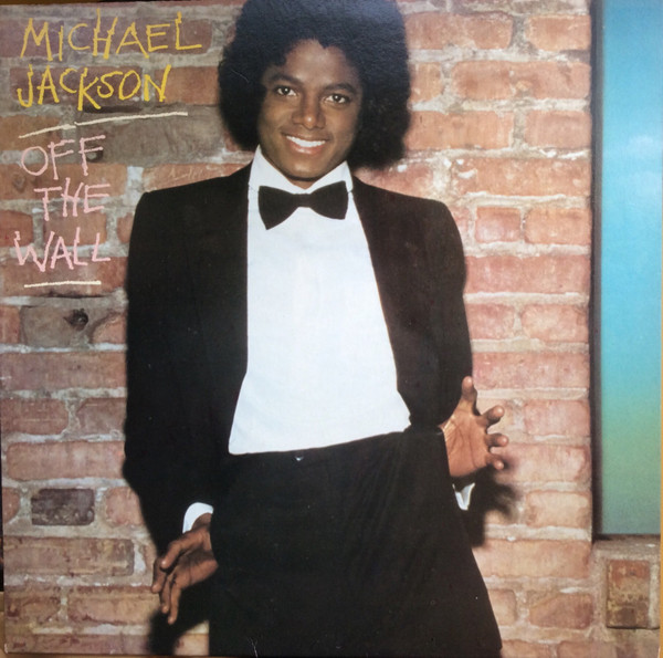 Off The Wall - Michael Jackson 1979